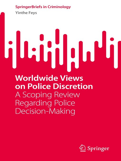 Title details for Worldwide Views on Police Discretion by Yinthe Feys - Available